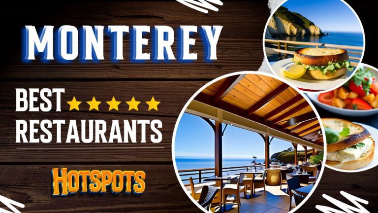 Top 10 Best Restaurants in Monterey City, California