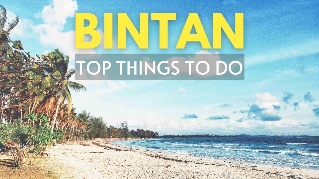 Top 10 best things in BINTAN Getaway| Bintan Travel Guide