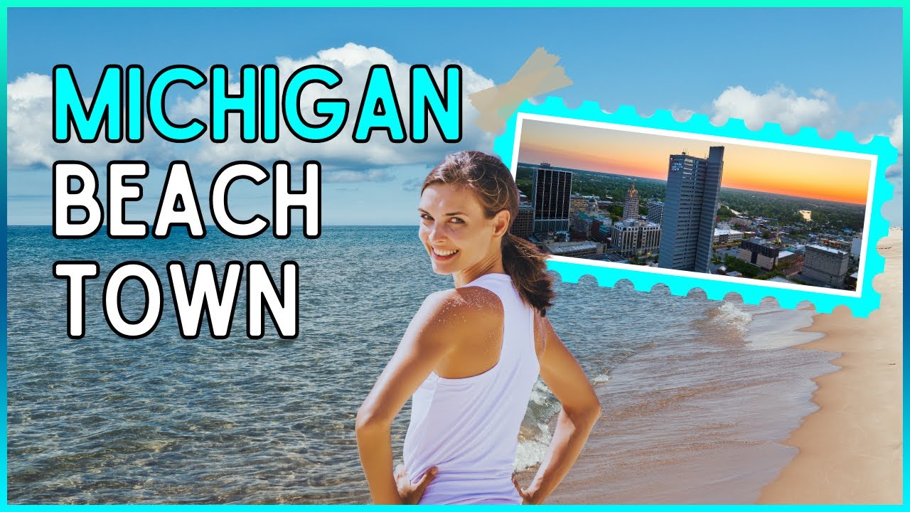 12 Best Michigan Beach Towns