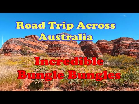 Road trip across Australia – the amazing Bungle Bungles in Purnululu National Park