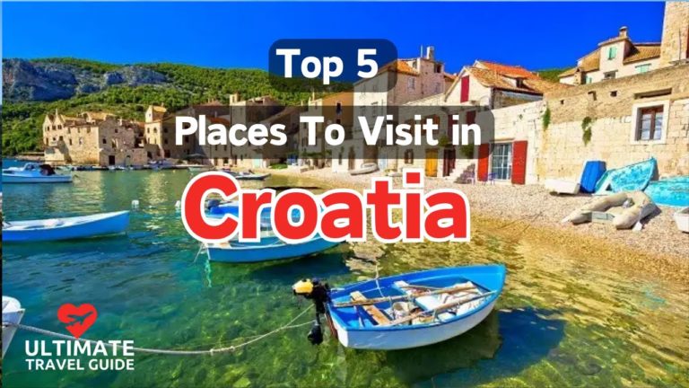 Top 5 Places To Visit In Croatia | Ultimate Travel Guide