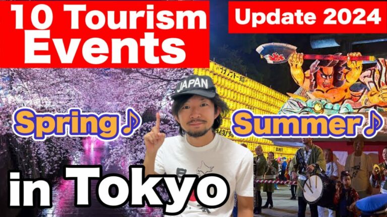 JAPAN HAS CHANGED | 10 Tourism Events in Tokyo during Spring & Summer Season  | Travel Update 2024