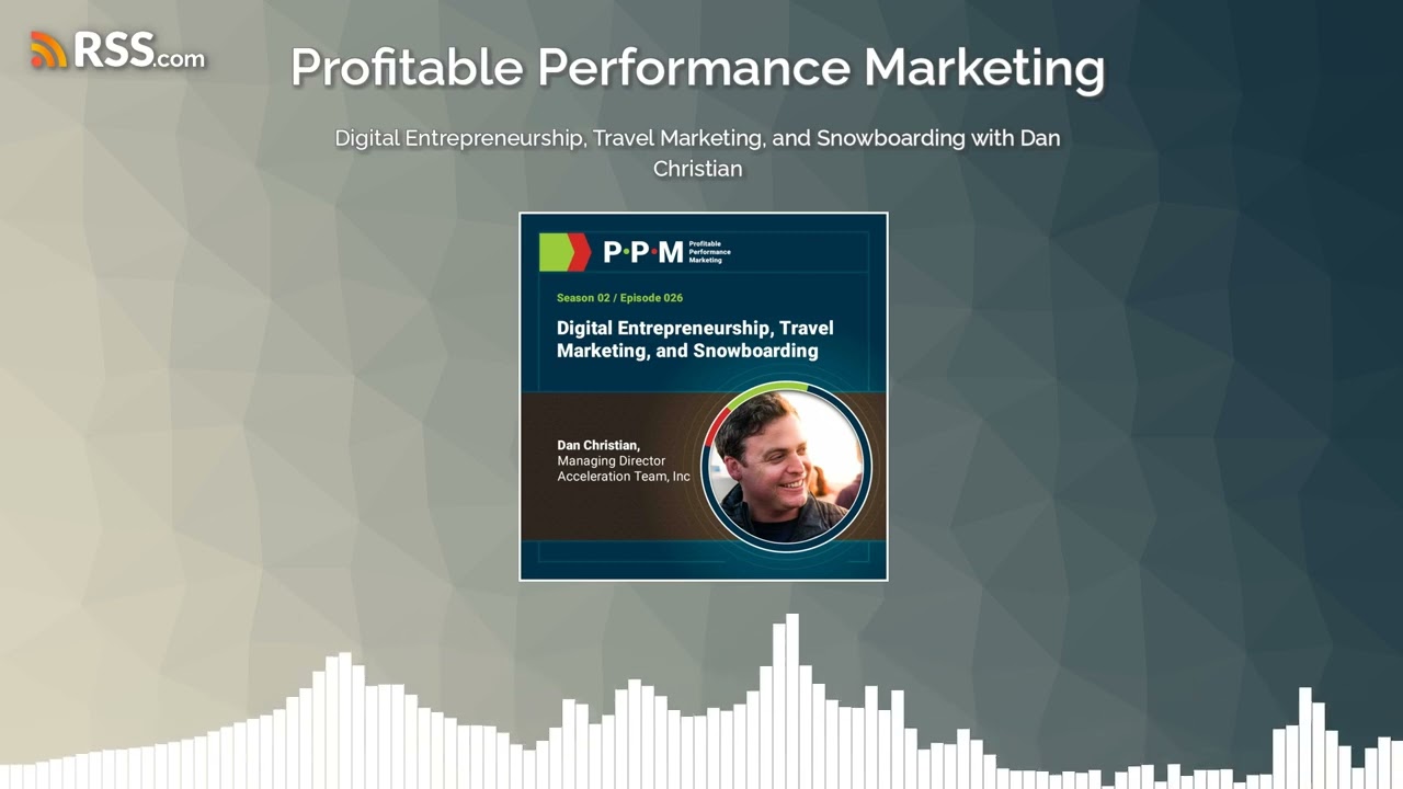 Digital Entrepreneurship, Travel Marketing, and Snowboarding with Dan Christian