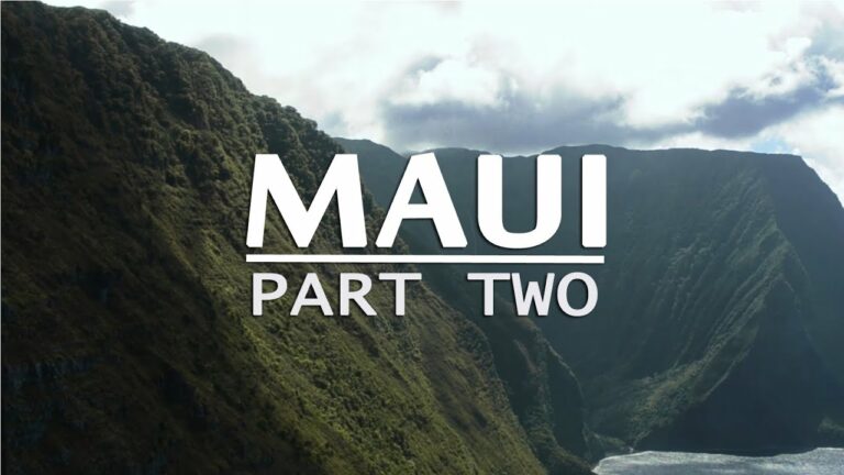 Travel Guide to Maui, Hawaii (Part 2)