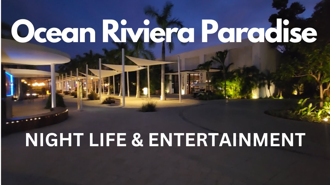 Ocean Riviera Paradise Playa Del Carmen Mexico Nightlife