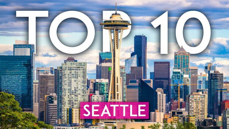 TOP 10 Things to do in SEATTLE – [2023 Travel Guide]