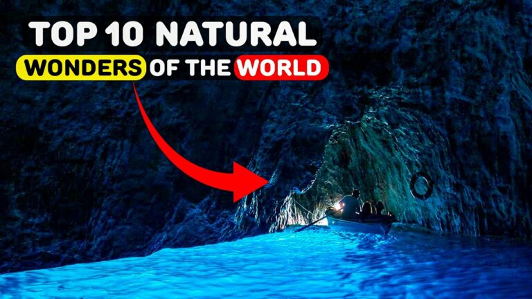 Top 10 Natural Wonders Of The World 2024