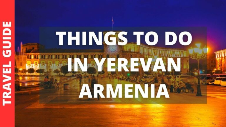 Yerevan Armenia Travel Guide: 14 BEST Things To Do In Yerevan