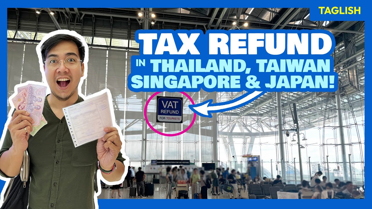 HOW TO CLAIM TAX REFUND? – Japan, Singapore, Thailand, & Taiwan • The Poor Traveler Tips