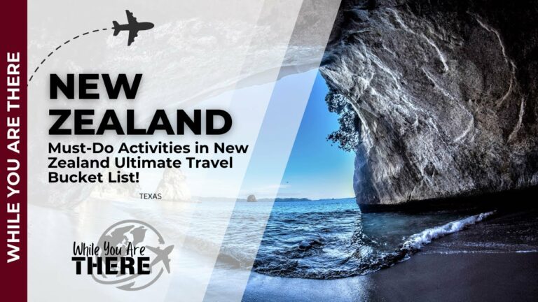 Must Do Activities in New Zealand   Ultimate Travel Bucket List