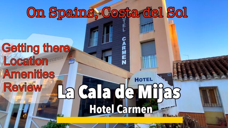 La Cala de Mijas🇪🇸 Hotel Carmen🌟🌟Amenities,Location,review. Is this the one for you?