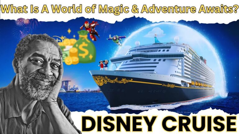 Disney Cruise: A World of Magic & Adventure Awaits | BEST TRAVEL LIFE