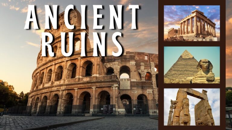 30 Mind-Blowing Ancient Ruins You MUST Visit! | Uncover the World’s Historical Wonders