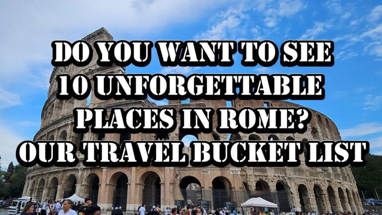 Do you want to see 10 Unforgettable Places in Rome in 2024, Travel Bucket List