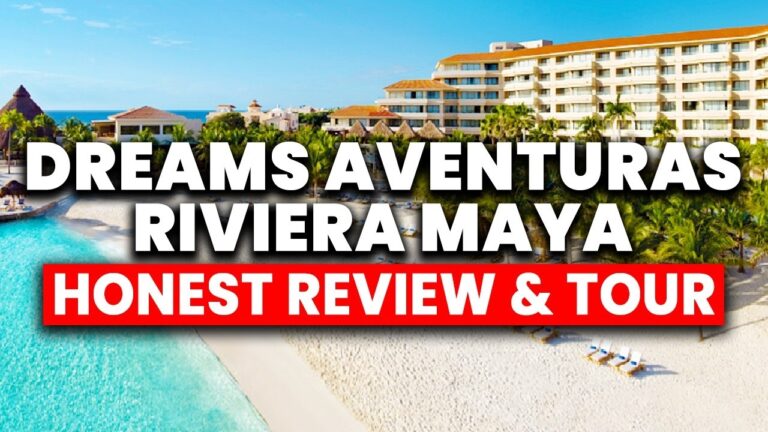 Dreams Aventuras Riviera Maya – All Inclusive | (HONEST Review & Tour)